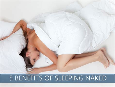 Surprising Benefits Of Sleeping Unclothed The Naked Truth Sleep Advisor