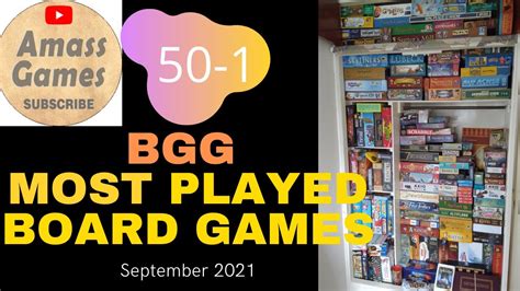 Top 50 Most Played Board Games September 2021 Amassgames Bgg Logged