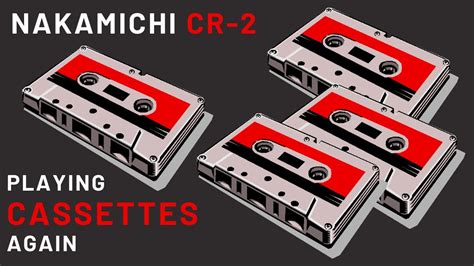 Getting My Cassette Collection Out Nakamichi Cr 2 Youtube