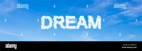Dream Word Made Of Clouds On Blue Sky Background Stock Photo Alamy