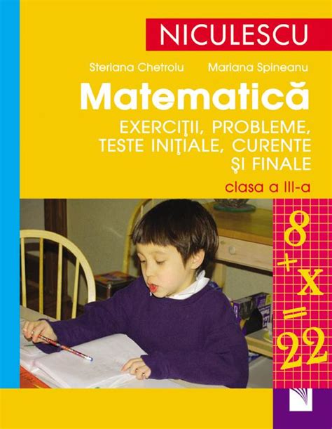 Matematica Exercitii Probleme Teste Initiale Curente Si Finale â