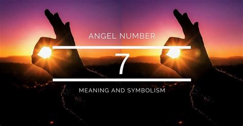 Angel Number 7 Meaning And Symbolism