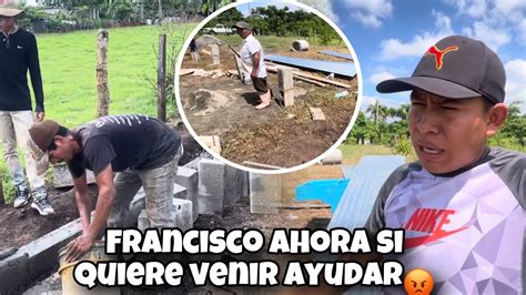🚨don Francisco Llevo Otro Albañil😡él Quiere Saludar Con Sombrero Hageno😭 Youtube