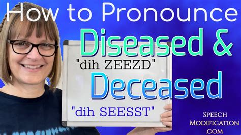 How To Pronounce Diseased And Deceased Youtube