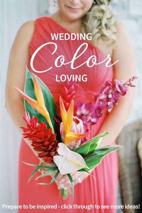 Ready To Get Inspired We Have Just The Thing For You Wedding Color Loving Bright And