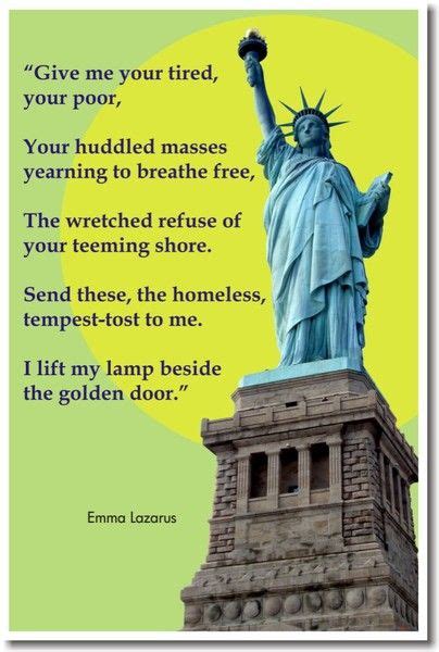 Emma Lazarus Statue Of Liberty Give Me Your Tired Your Poor New Collosus Poem Political Art