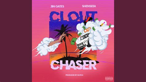 Clout Chaser Youtube