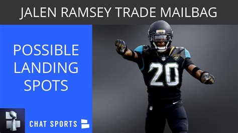 Jalen Ramsey Trade Rumors Mailbag And Possible Landing Spots Ft Raiders