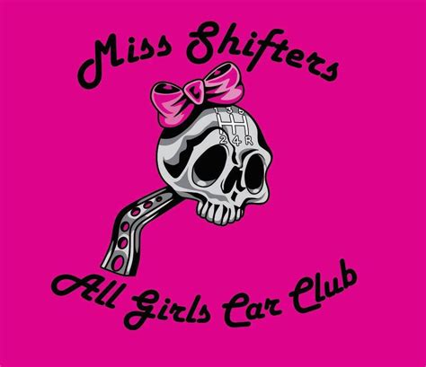 Miss Shifters All Girls Car Club Spokane Wa