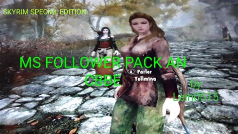 skyrim ms follower pack an cbbe youtube