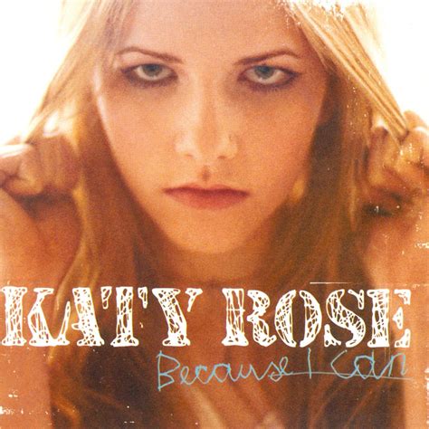 Katy Rose Because I Can 2004 Flac
