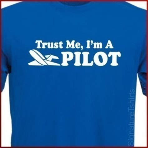 Items Similar To Funny Pilot T Tshirt Mens Shirt Trust Me Im A