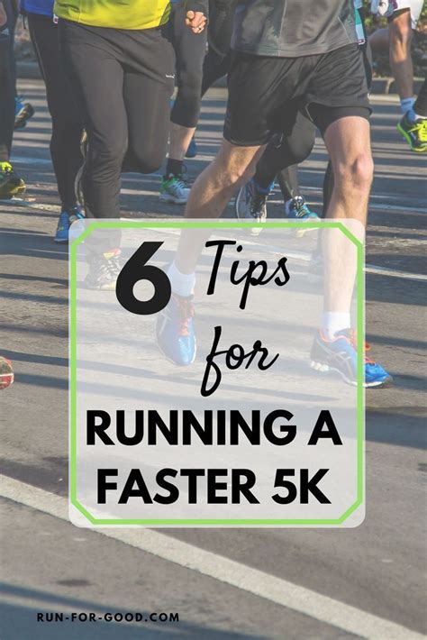 7 Tips To Run Faster In A 5k Race Run For Good Sport Hardlopen