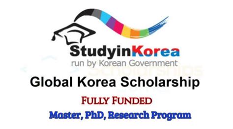 Korean Government Scholarship Program Kgsp 2021 Online Applications