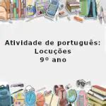 Atividade de português Locuções 9º ano Acessaber