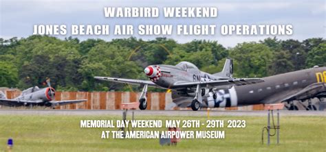 Warbird Weekend And Jones Beach Air Show Flight Operations 2023