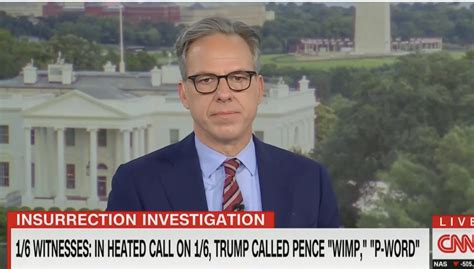 Jake Tapper Says P Ssy While Discussing Trump Pence Call