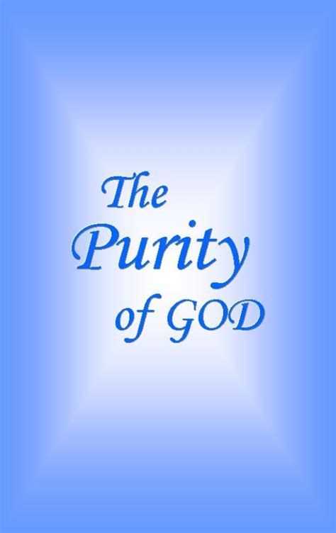 Purity Of God