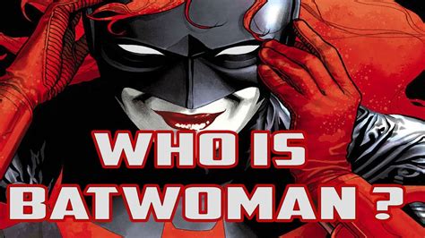 History And Origin Of Batwoman Who Is Kate Kane Youtube