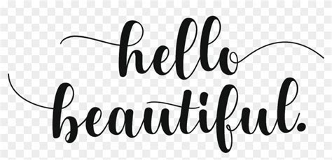 About Hello Beautiful Clip Art Free Transparent Png Clipart