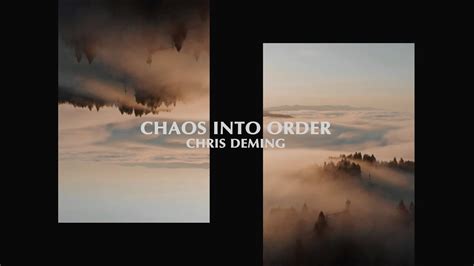 Chris Deming Chaos Into Order Official Lyric Video Youtube