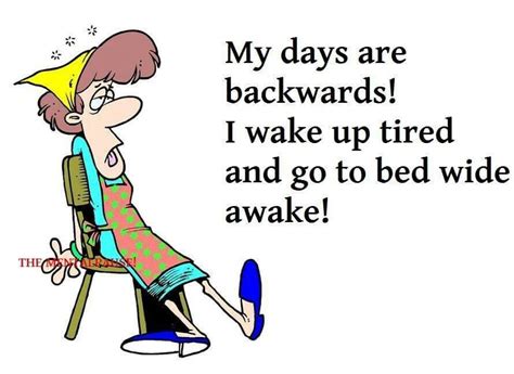 backward days nights waking up tired funny quotez cute quotes