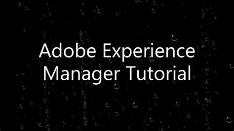 What Is Adobe Experience Manager Aem Aem Introduction Tutorial For