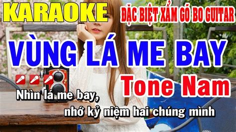 Vùng Lá Me Bay Karaoke Đặc Biệt Xẩm Gõ Bo Tone Nam Karaoke Gõ Bo
