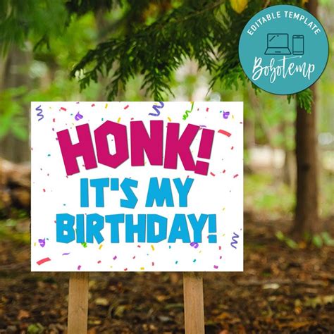 Printable Honk Its My Birthday Birthday Sign Digital File Diy