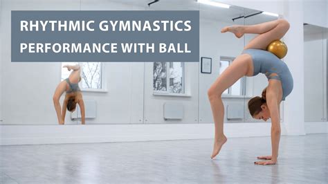Graceful Rhythmic Gymnastics Performance With Ball Youtube