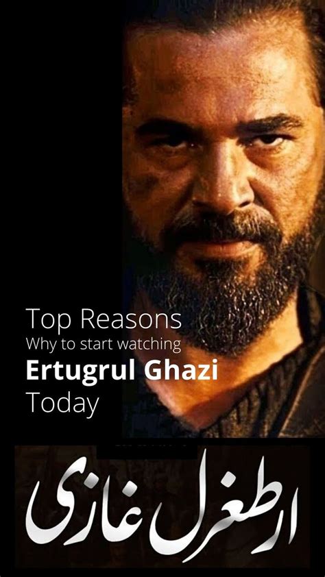 Top Reasons Why To Start Watching Ertugrul Ghazi Today Is It Love