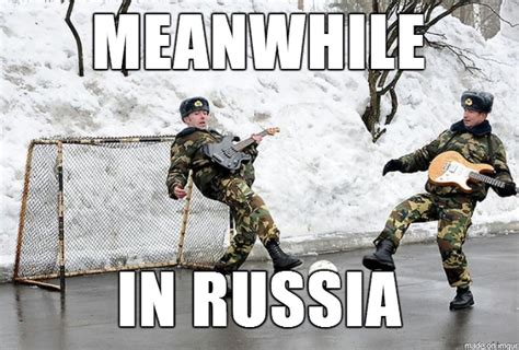 Meanwhile In Russia Meme Guy