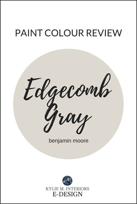 The Best Greige Warm Gray Paint Colour Benjamin Moore Edgecomb Gray