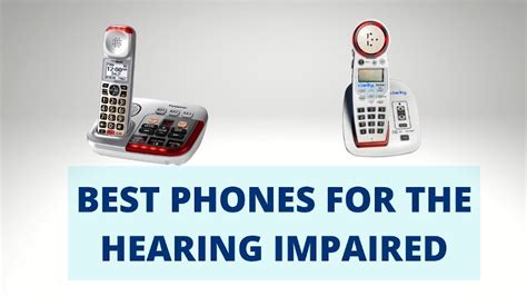 Best Phones For The Hearing Impaired 2022 Reviews Hearing Aid Buyer