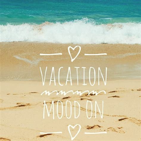 beach here we come vacation quotes beach summer vacation quotes vacation time quotes