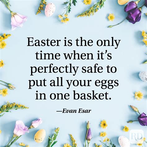 Of The Best Easter Quotes Reader S Digest