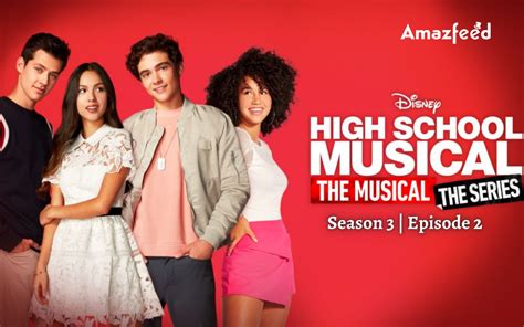 High School Musical The Series Season 3 Episode 2 ⇒ Countdown Release