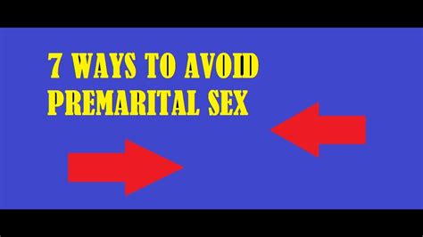 7 ways to avoid premarital sex youtube