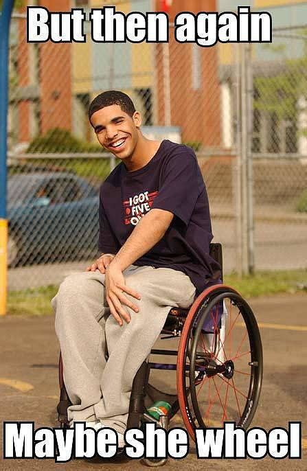 Drake S Degrassi Character Wheelchair Jimmy Wheelchair Meme Drake Degrassi Drake Meme They