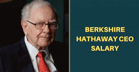 The Berkshire Hathaway Ceo Salary In 2023 Salary Ideas