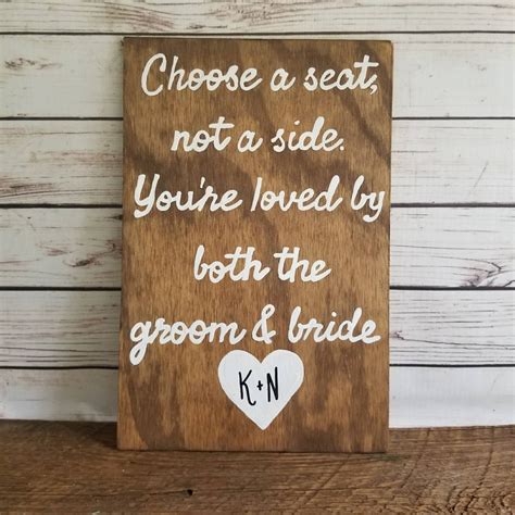 Choose A Seat Not A Side Sign Wedding Seating Sign Wedding Etsy