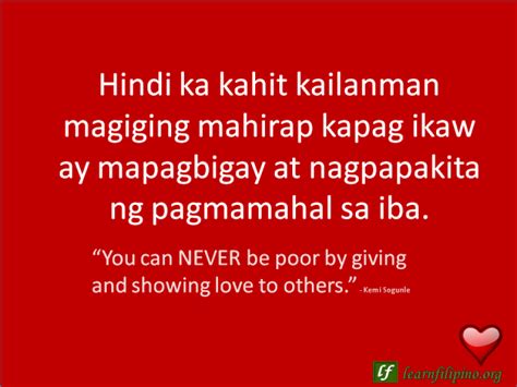 English To Tagalog Love Quote “you Can Never Be Poor By Giving And Showing Love To Others