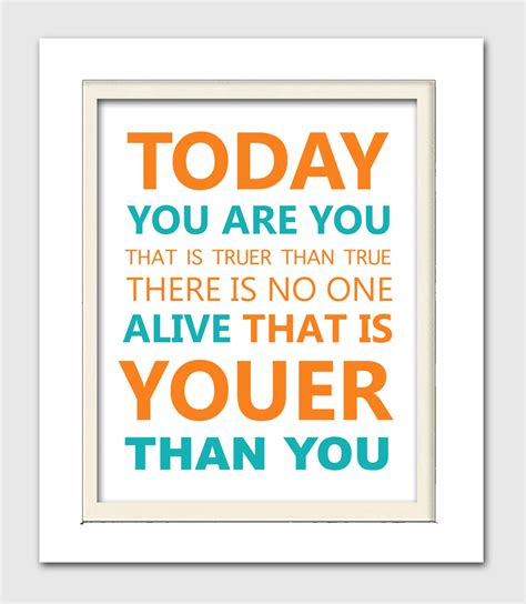 Today You Are You Dr Seuss Nursery Art Digital File Instant