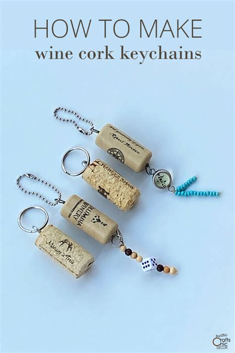 How To Make Wine Cork Keychains Rustic Crafts And Diy