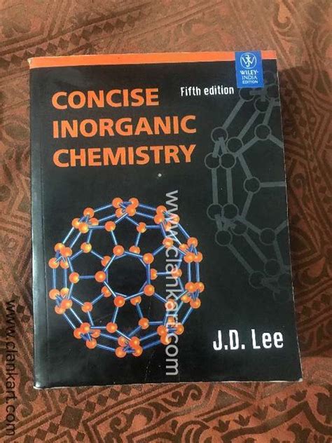Concise Inorganic Chemistry By Jd Lee India Clankart