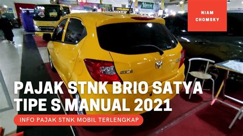Berapakah Pajak Stnk Tahunan Honda Brio Satya Tipe S Manual Terbaru