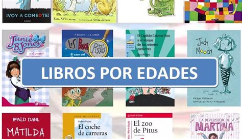 Libros Para Niños Por Edades Guía Para Elegir De 0 A 14 Años