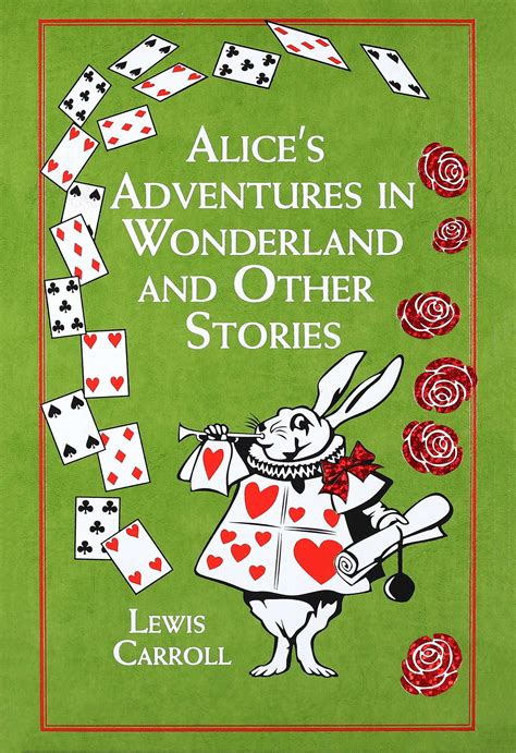 Alices Adventures In Wonderland And Other Stories Book By Lewis