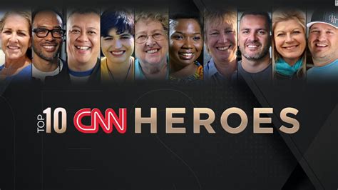 Meet The Top 10 Cnn Heroes Of 2018 Cnn Video
