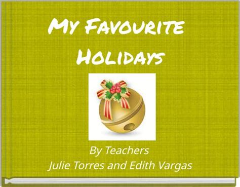 My Favourite Holidays Free Stories Online Create Books For Kids